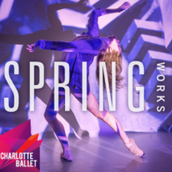 Charlotte Ballet: Spring Works